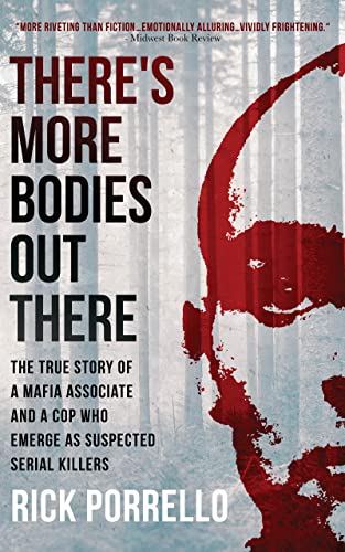There’s More Bodies Out There: The true story of a Mafia associate and a cop who emerge as suspected serial killers